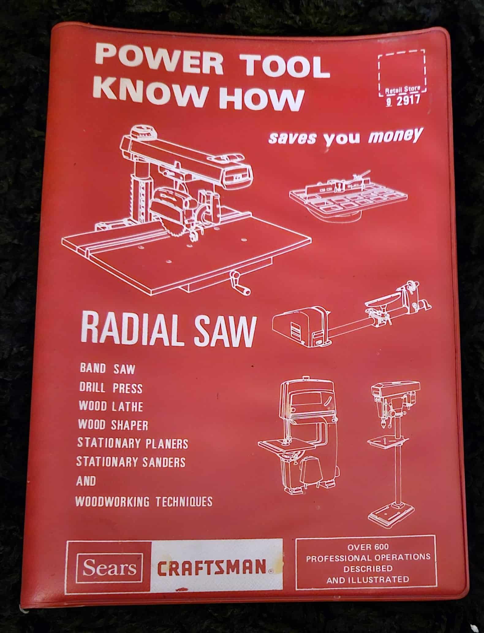 23-0062 CRAFTSMAN POWER TOOL KNOW HOW 92917 - RADIAL SAW 1979 23-0062 CRAFTSMAN POWER TOOL KNOW HOW 92917 - RADIAL SAW 1979